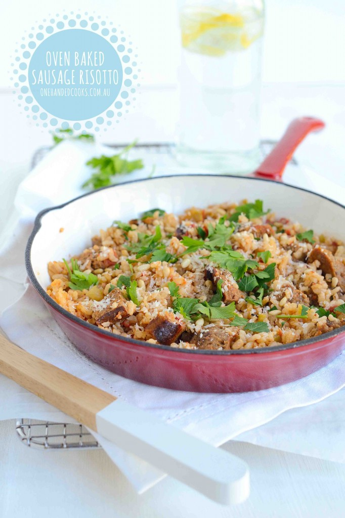 Oven baked sausage risotto One Handed Cooks